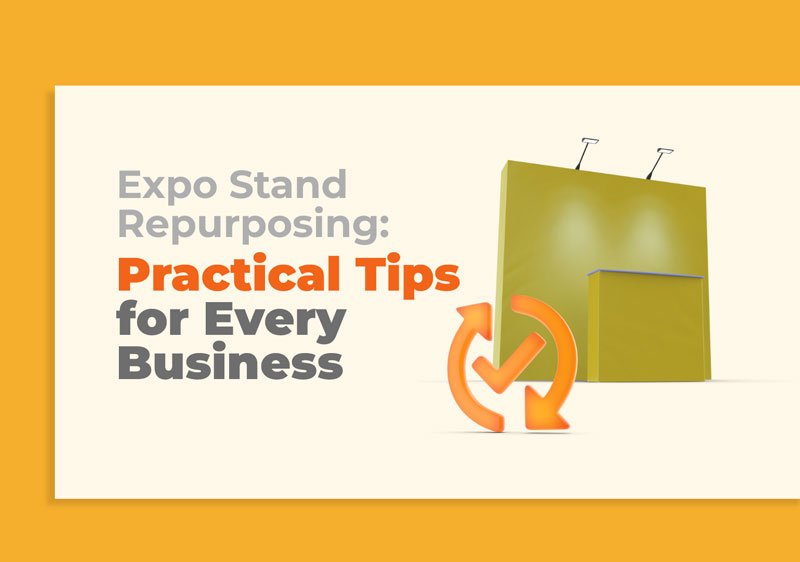 Expo Stand Repurposing: Practical Tips for Every Business featured image by exhibitcentral.com.au