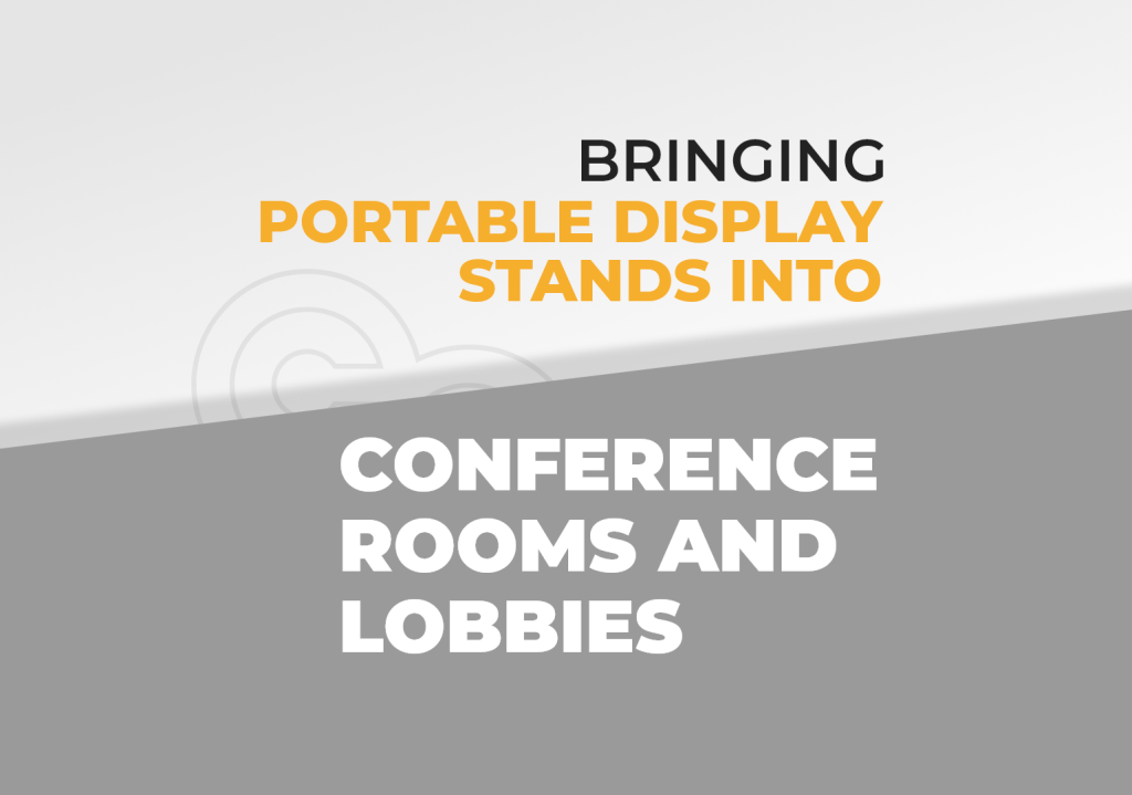 Bringing Portable Display Stands Into Conference Rooms and Lobbies featured image by exhibitcentral.com.au