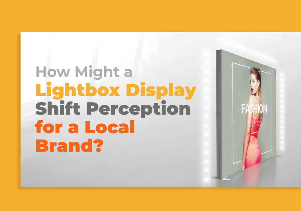 How Might a Lightbox Display Shift Perception for a Local Brand FEATURED image by exhibitcentral.com.au