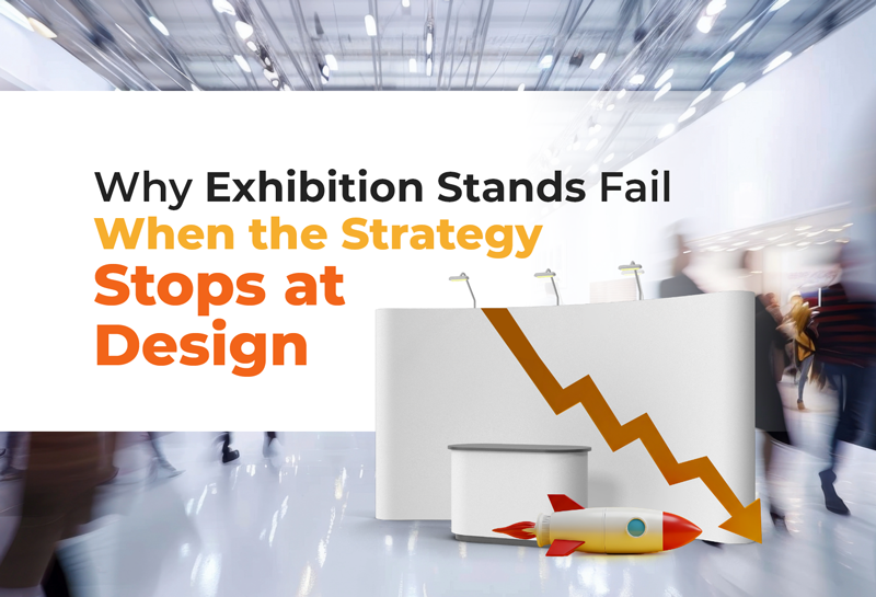 Why Exhibition Stands Fail When the Strategy Stops at Design featured image by exhibitcentral.com.au