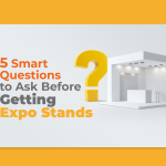 5 Smart Questions to Ask Before Getting Expo Stands featured image by exhibitcentral.com.au